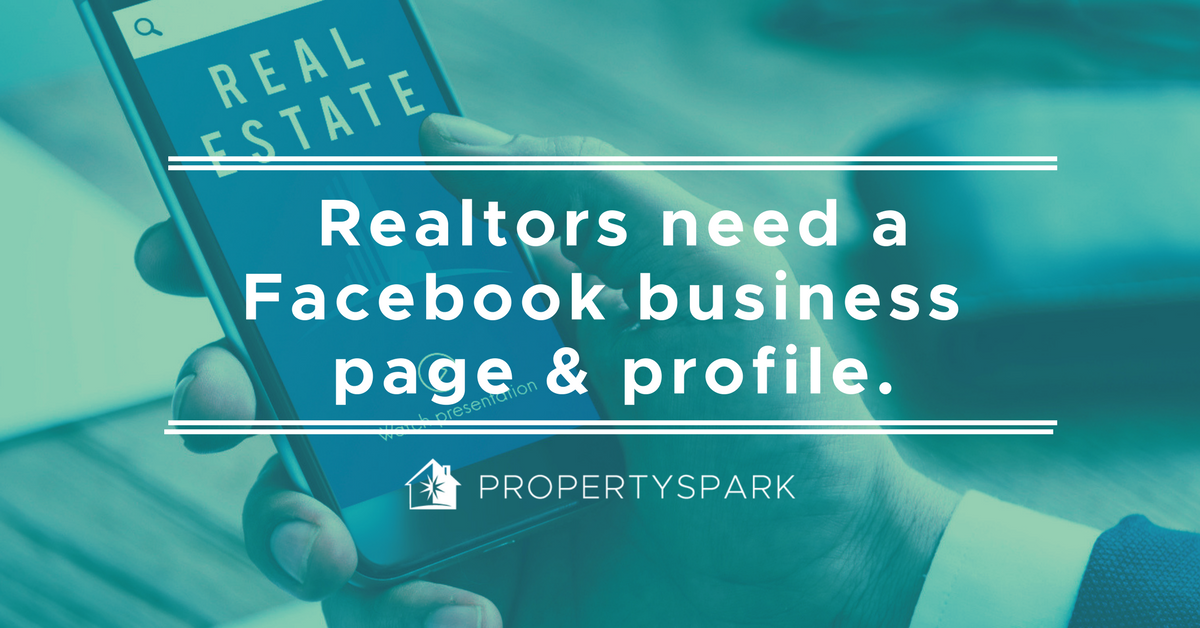 Why You Need A Realtor Facebook Page And Profile