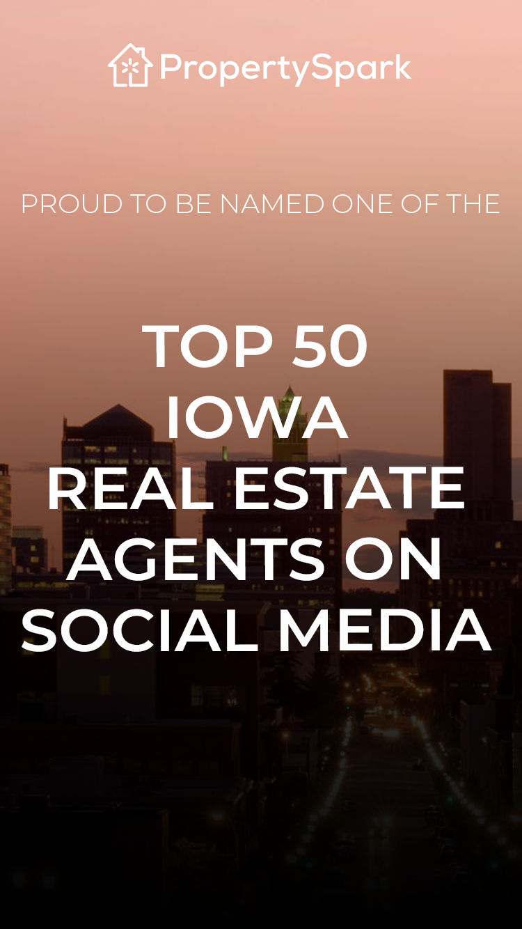 Top 50 Iowa Real Estate Agents On Social Media - PropertySpark